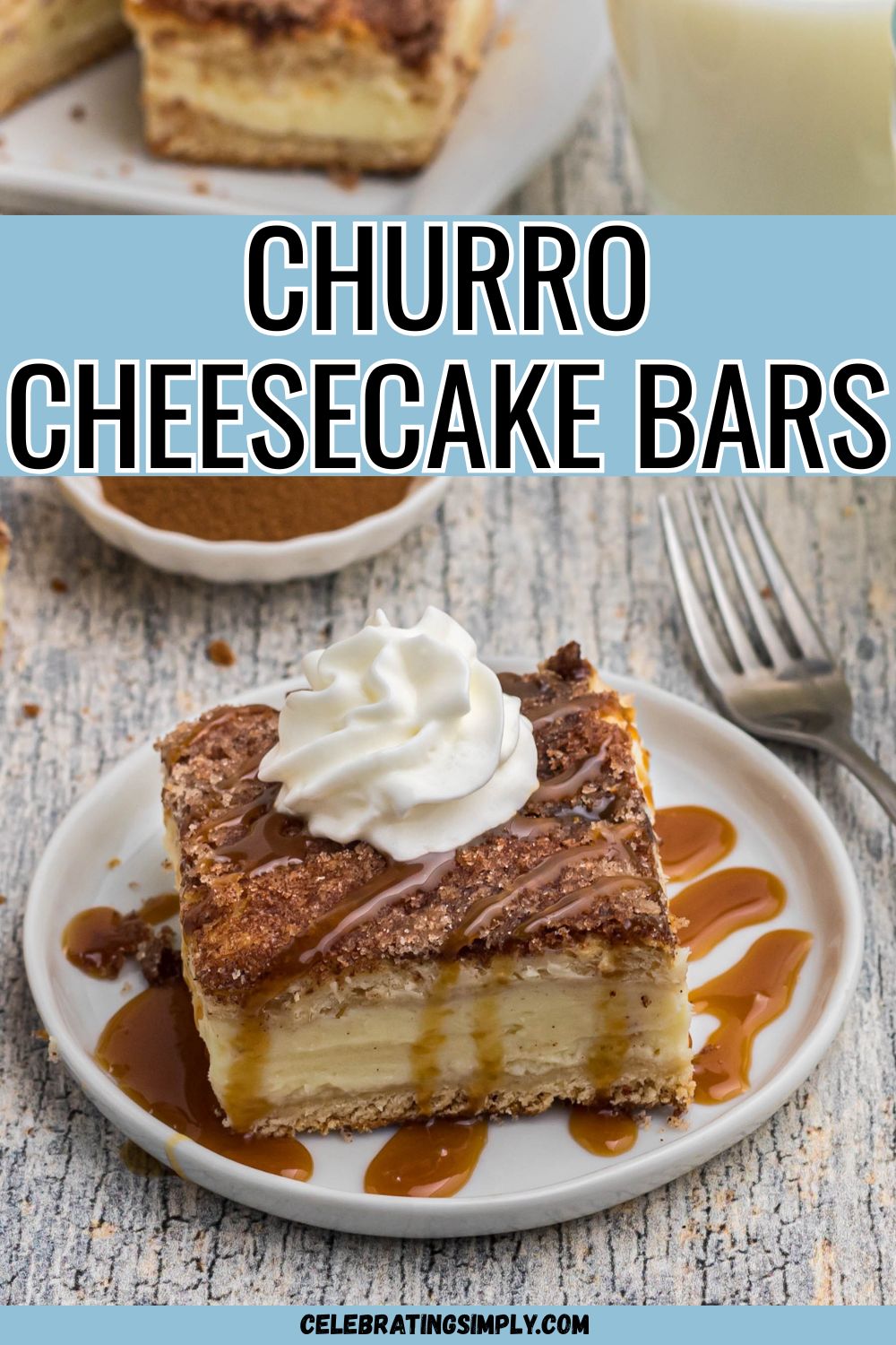 Slice of churro cheesecake served on a small white plate in front of glasses of milk, with a drizzle of caramel sauce and whipped cream on top.