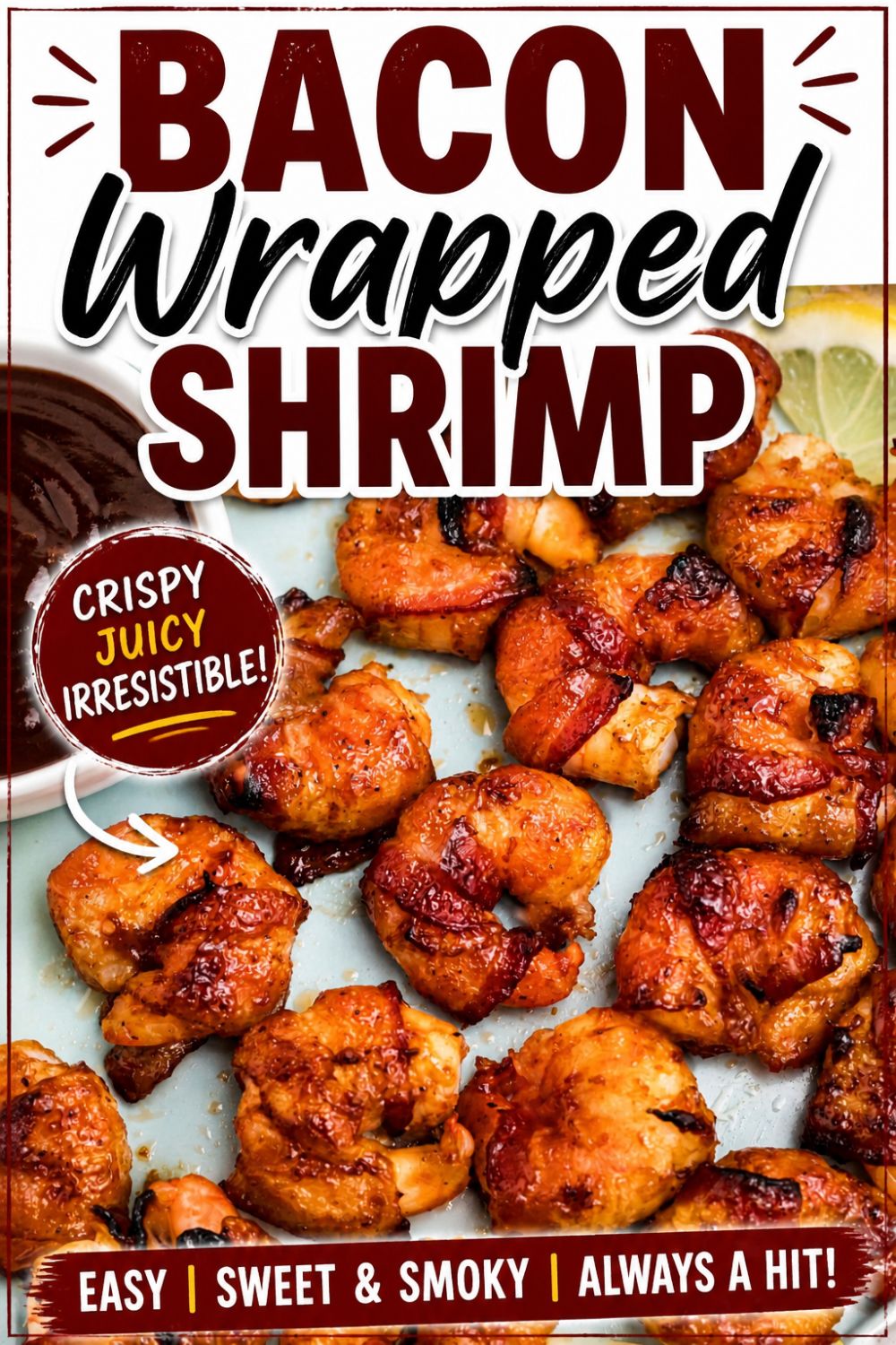 Crispy bacon wrapped around shrimp, coated with BBQ sauce mixture, on a light green plate with lemon slices and serving tongs on the table.